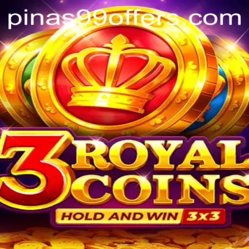 Discover the Thrilling World of 3RoyalCoins - A New Gaming Sensation in the Era of Pinas99