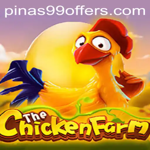 Discover the Exciting World of ChickenFarm: A Comprehensive Guide Featuring Pinas99