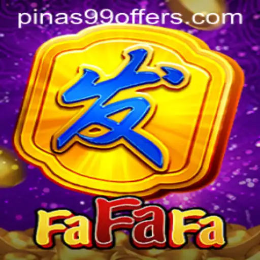 The Exciting World of FaFaFa and the Pinas99 Experience