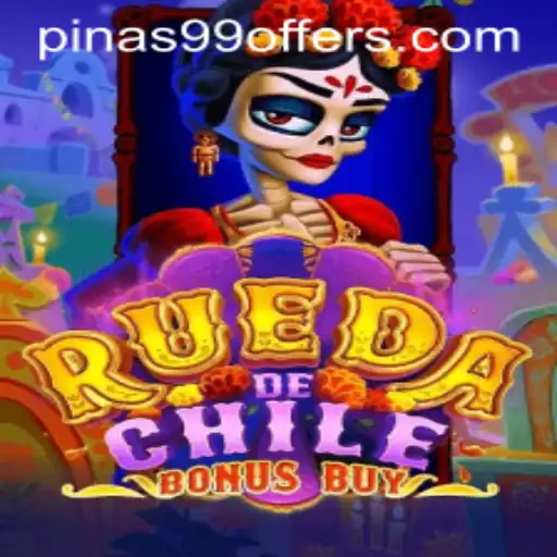 Exciting Adventures in RuedaDeChileBonusBuy: A Comprehensive Guide with Pinas99
